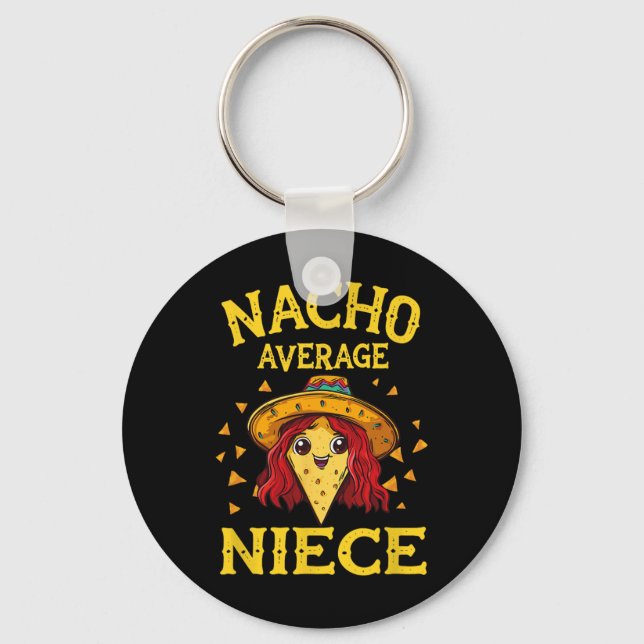 Porte-clés Drôle Nacho moyenne nièce (Recto)
