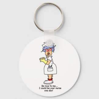 Porte-clés Drôle Nurse Be Nice to Me T-shirts et cadeaux