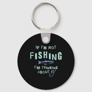 Porte-clés Drôle si je ne pêche pas je pense à ça