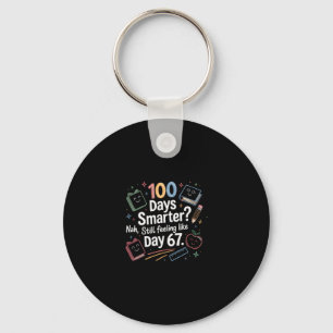Porte-clés Drôle Six Sept 67 Mème Pour 100ème Jour D'école Ki
