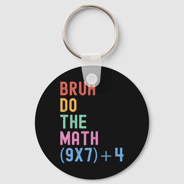 Porte-clés Drôle Six Sept Professeur Humour Bruh Faites Le Ca (Recto)