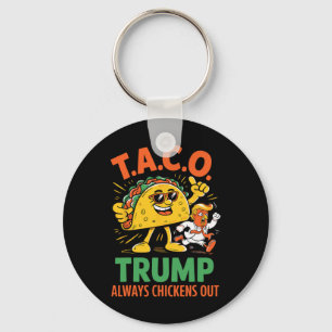 Porte-clés Drôle Taco Trump Toujours Abandonne Graphique