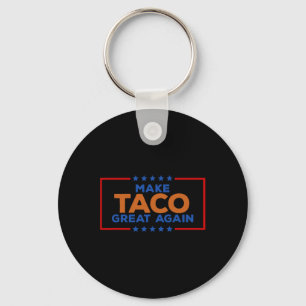 Porte-clés Drôle Taco Trump Toujours Se Défile Pour Faire Tac