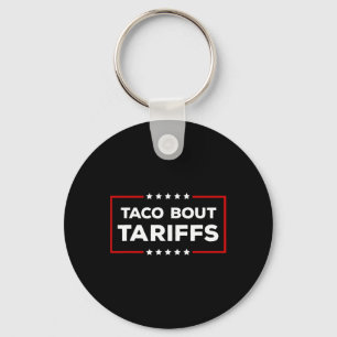 Porte-clés Drôle Trump Toujours Abandonne Hommes Femmes Taco