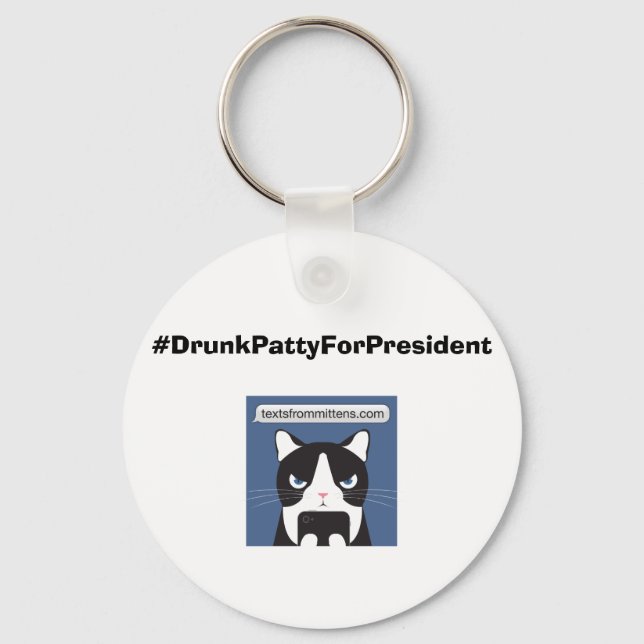 Porte-clés #DrunkPattyForPresident Porte - clé de base (Recto)