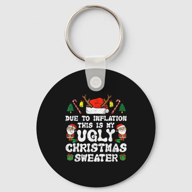 Porte-clés Due To Inflation Ugly Christmas Sweater Xmas Men W (Recto)