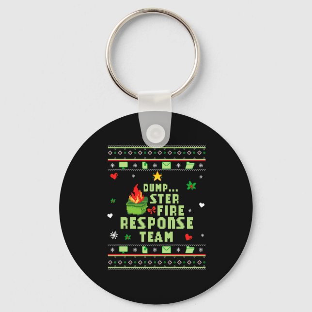 Porte-clés Dumpster Fire Resnse Team Chaos Ugly Sweater Cute  (Recto)