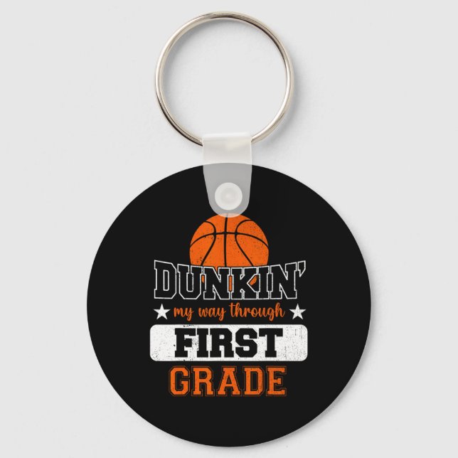 Porte-clés Dunking My Way through 1st Grade Basketball Back T (Recto)