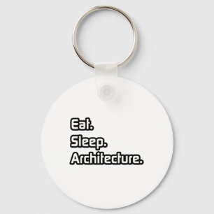 Porte-clés Eat. Sleep. Architecture.