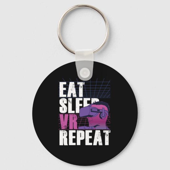 Porte-clés Eat Sleep VR Répéter Gamer Jeu Réalité virtuelle G (Recto)