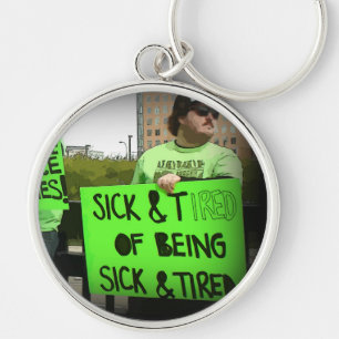 Porte-clés Écœuré et fatigué du collier de protestation contr