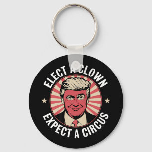 Porte-clés Élection D'Un Clown Attendez-Vous À Une Impression