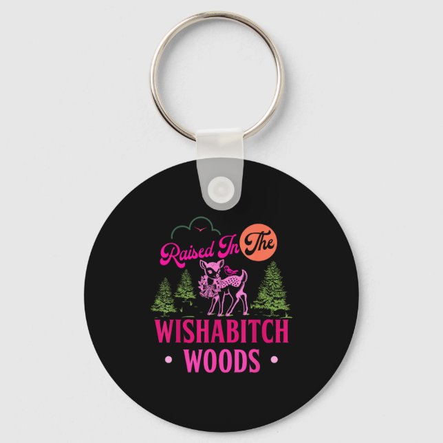 Porte-clés Élevé dans les Wisha Woods drôle de conception  (Recto)
