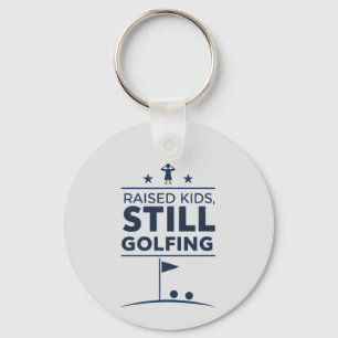Porte-clés Élever des Enfants, Toujours à Faire du Golf Humou