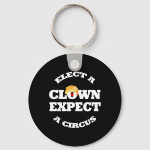 Porte-clés Élisez un clown, attendez un cirque drôle anti Tru