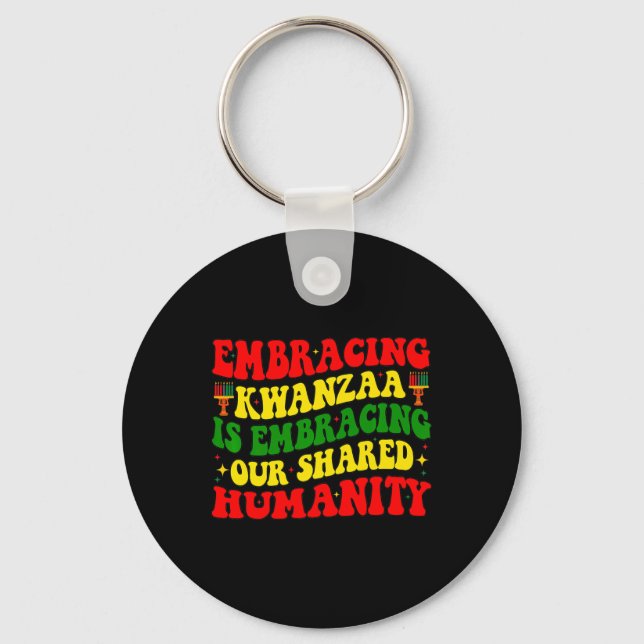 Porte-clés Embracer Kwanzaa Est Notre Humanité Commune Africa (Recto)