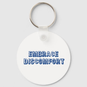 Porte-clés Embrasser l'inconfort