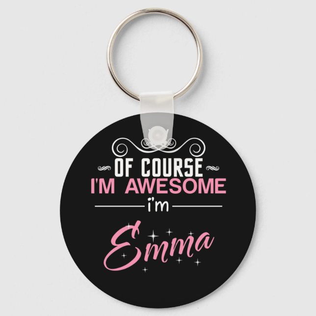 Porte-clés Emma Of Course i'm Awesome I'm Emma (Recto)