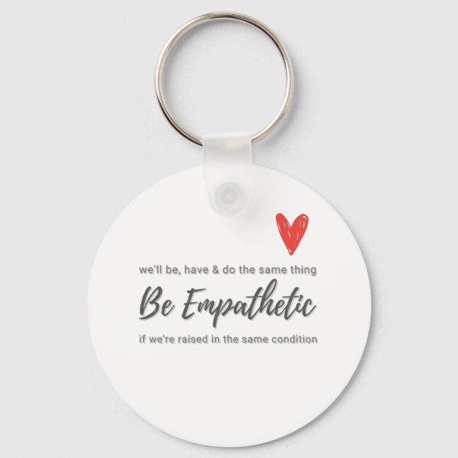Porte-clés Empathy - Be Empathetic (Recto)
