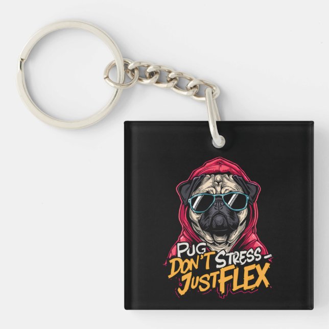 Porte-clés en acrylique Pug Graffiti – “Pug Don’t  (Devant)