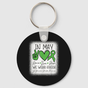 Porte-clés En Mai, Nous Portons Green Mental Health Awareness