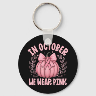 Porte-clés En Octobre Nous Portons Pink Breast Cancer Sensibi