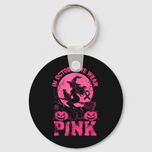 Porte-clés En Octobre Nous Portons Rose Halloween Cancer Du S