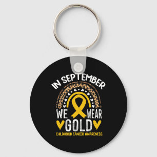 Porte-clés En Septembre, Nous Portons Gold Childhood Cancer A