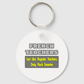 Porte-clés Enseignants français..Smarter