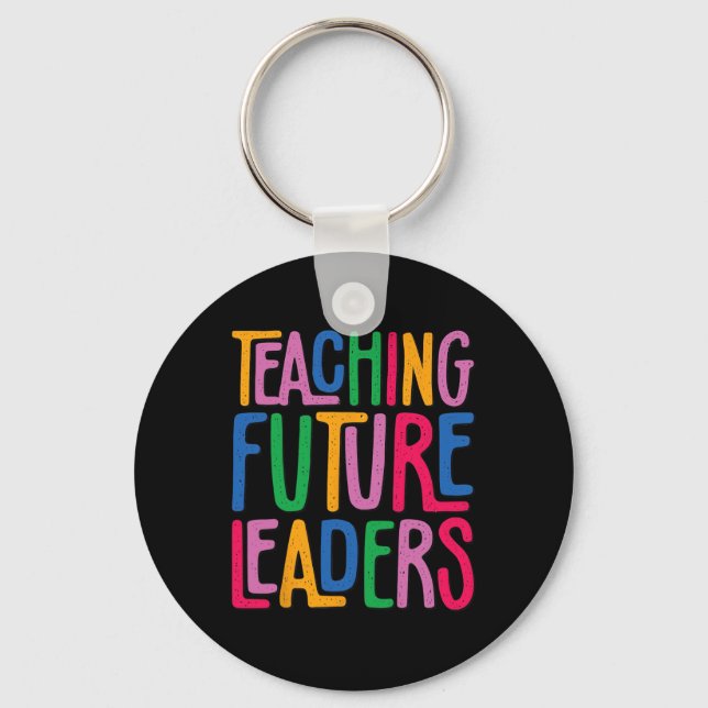Porte-clés Enseigner aux futurs leaders Enseignant de materne (Recto)