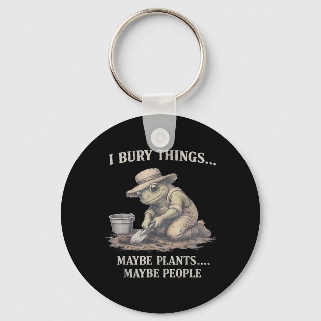 Porte-clés Enterrer des choses peut-être des plantes peut-êtr (Recto)