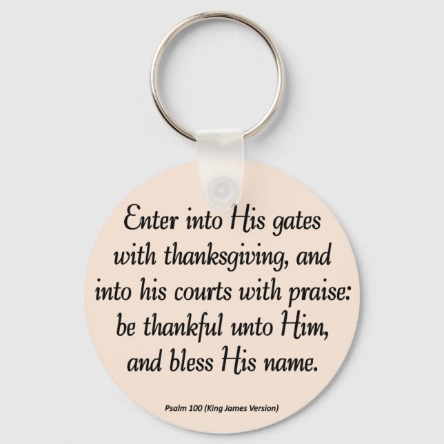 Porte-clés Entrez Avec Thanksgiving & Blessing Psaum 100 (Recto)