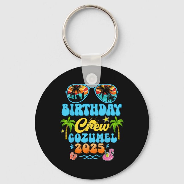Porte-clés Équipage d'anniversaire à Cozumel Croisière de vac (Recto)