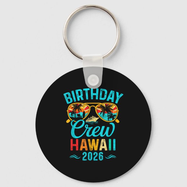 Porte-clés équipage d'anniversaire à Hawaï vacances 2026 fami (Recto)
