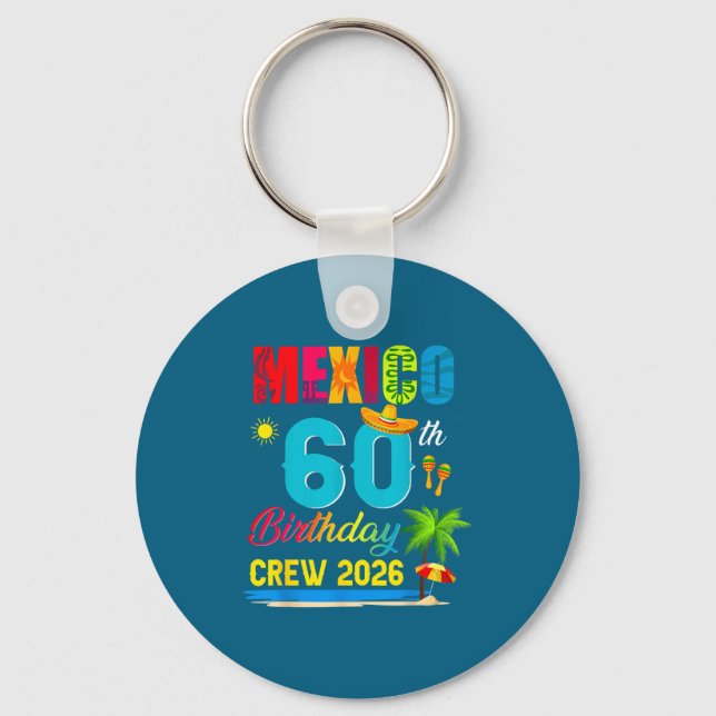 Porte-clés Équipe d'anniversaire des 60 ans à Cancun au Mexiq (Recto)