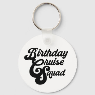 Porte-clés Équipe de croisière d'anniversaire