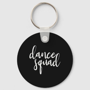 Porte-clés Équipe de danse Dance Danser Danser Danser Ado Dan