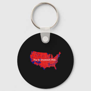 Porte-clés Essayez D'impeacher Cette Carte De L'élection 2016