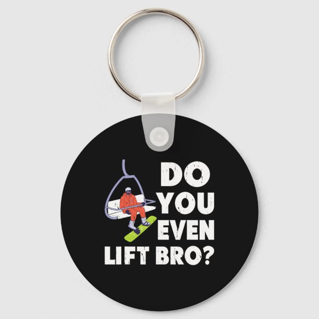 Porte-clés Est-Ce Que Vous Même Aimez Bro Snowboarder Snowboa (Recto)