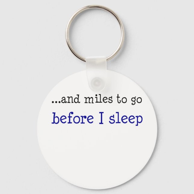 Porte-clés ...et des kilomètres à parcourir avant de dormir (Recto)