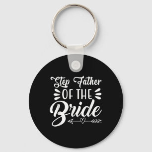 Porte-clés Étape Père De La Mariée Mariage Fête Famille Maria