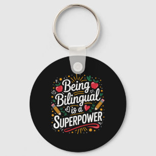 Porte-clés Être bilingue est mon superpouvoir Enseignant en a