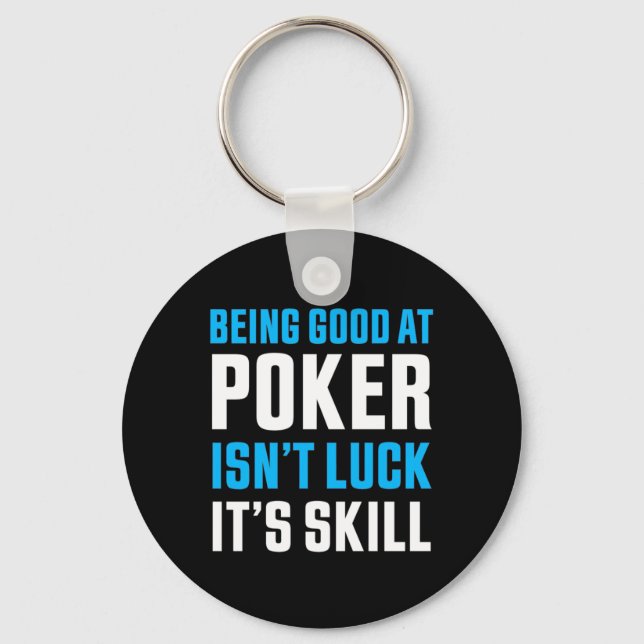 Porte-clés Être Bon Au Poker (Recto)