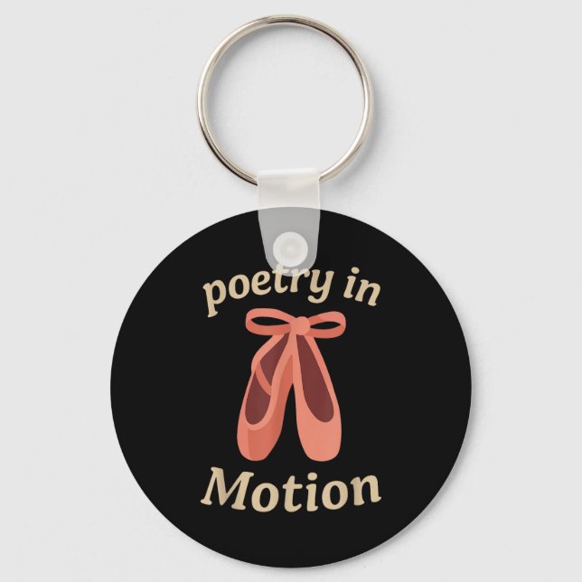 Porte-clés Etry In Motion Ballet Dancer Quote Gift  (Recto)