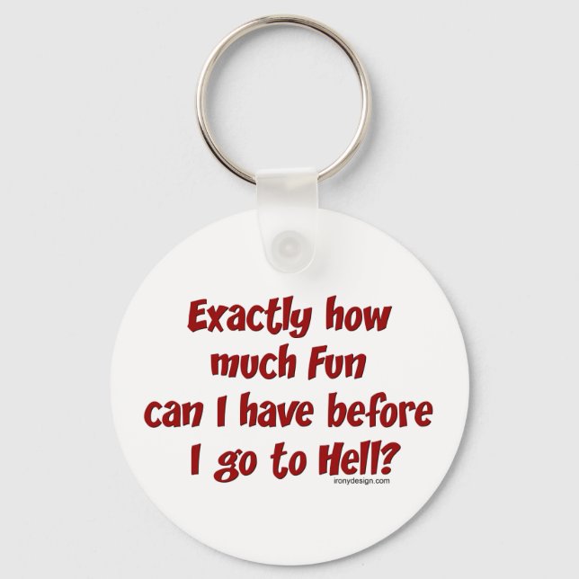 Porte-clés Exactement combien de Porte - clé amusant (Recto)