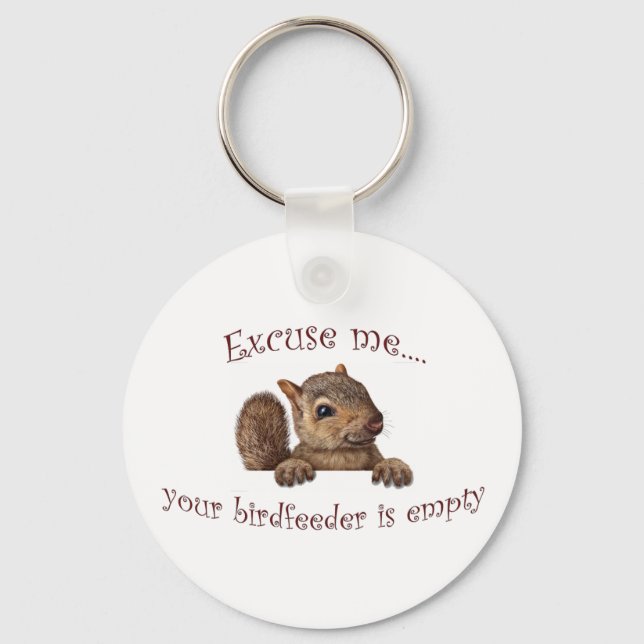 Porte-clés Excusez-moi...votre chargeur d'oiseaux est vide (Recto)