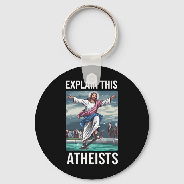 Porte-clés Expliquez ceci aux athées Jésus skateboard drôle m (Recto)