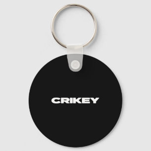Porte-clés Expressions australiennes Crikey Slang Aussie T 