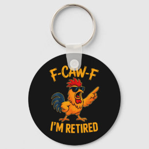 Porte-clés F-caw-f Amusant Poulet Retraité Retraite Animale P