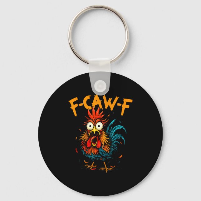Porte-clés F-caw-f Chicken Fcawf Rooster Coffee Funny Office  (Recto)